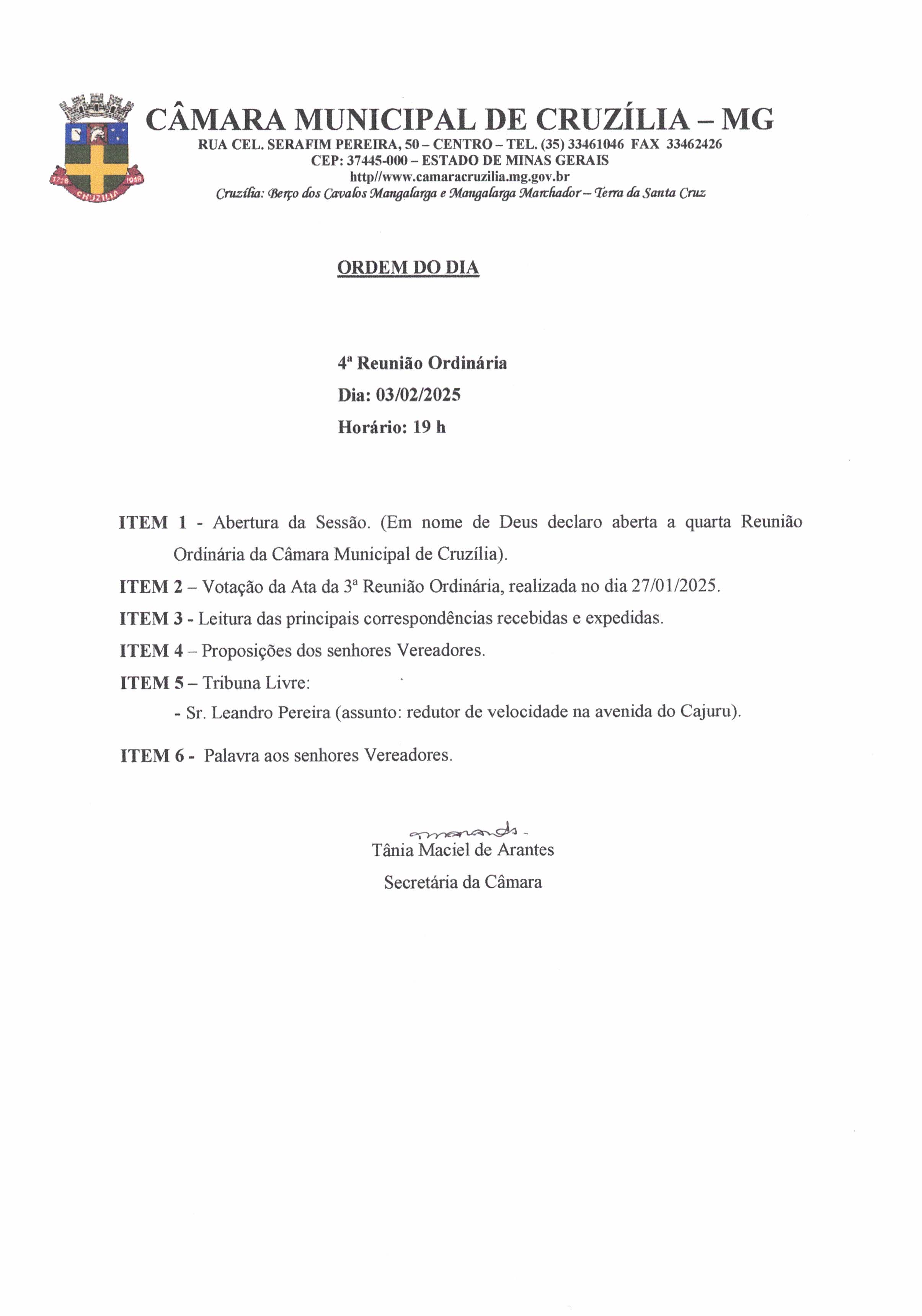 Pauta da 4ª Reunião Ordinária dia 03-02-2025 às 19 hrs